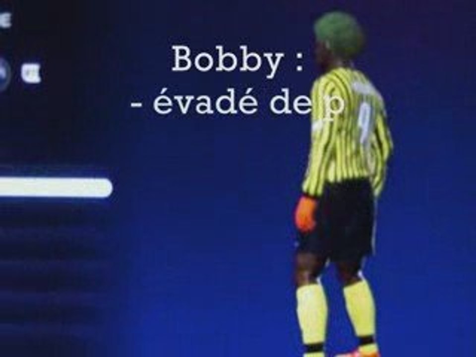 Bobby l'évadé - fifa09