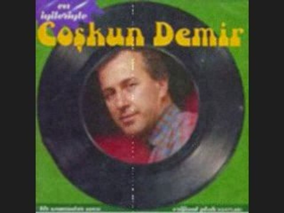 COŞKUN DEMİR "NOSTALJİ"