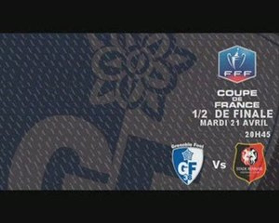 Grenoble / Rennes 0/1 Demi Finale de la Coupe de France 2009