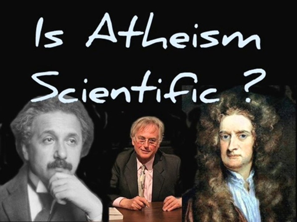 IS ATHEISM SCIENTIFIC? ~ www.RichardAberdeen.com