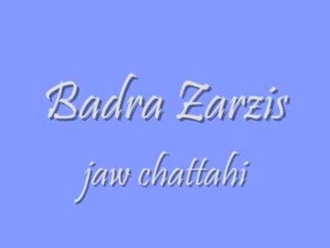 badra zarzis jaw chattahi