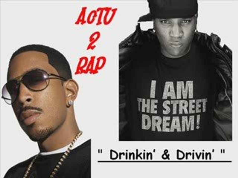 Ludacris - Drinkin’ & Drivin’ (ft Young Jeezy) - EXCLU 2009
