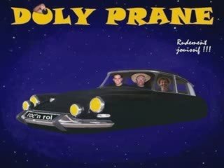 doly prane regarde moi...