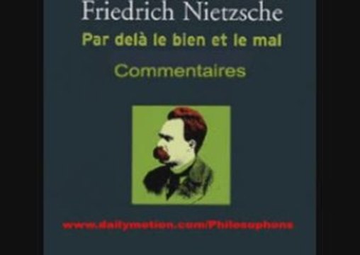 Commentaires : Par delà le bien et le mal de Nietzsche 1/4