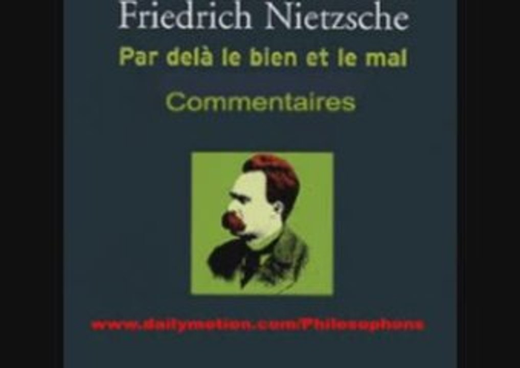 Commentaires : Par delà le bien et le mal de Nietzsche 2/4