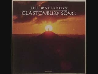 Waterboys - Glastonbury song