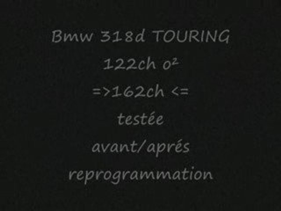 Test bmw 318D touring  2 personnes 122ch o2programmation