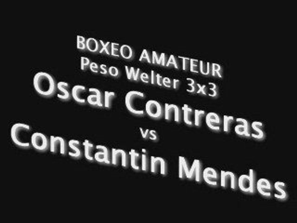 BOXEO - Oscar Contreras vs Constantin Mendes