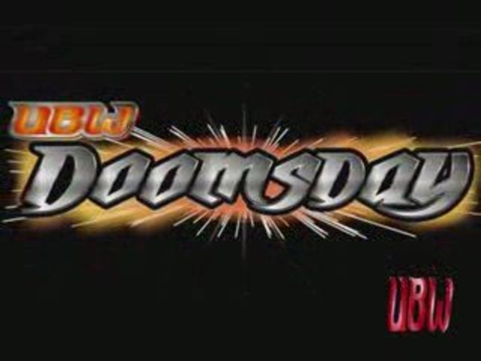 UBW presents DOOMSDAY PART 3