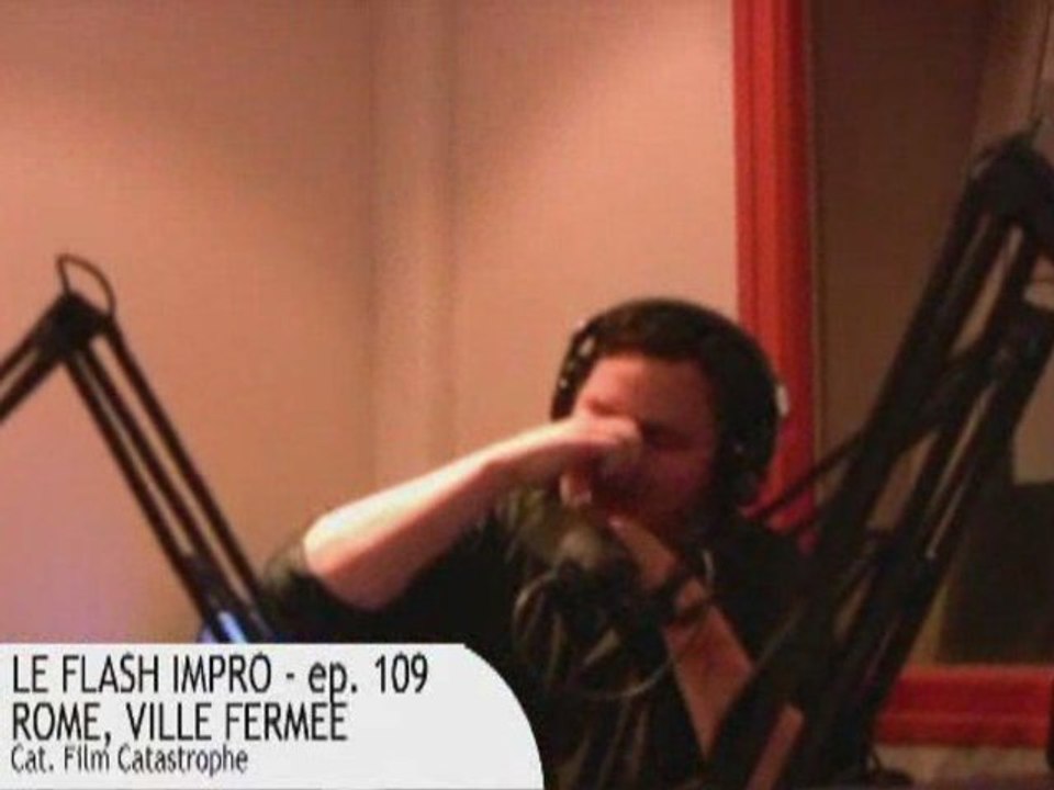 FLASH IMPRO S01-EP09: ROME, VILLE FERMEE