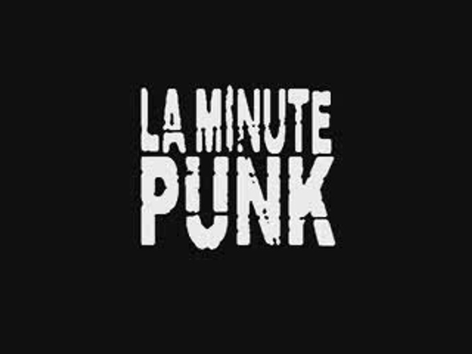 LA MINUTE PUNK  -  BANDE ANNONCE