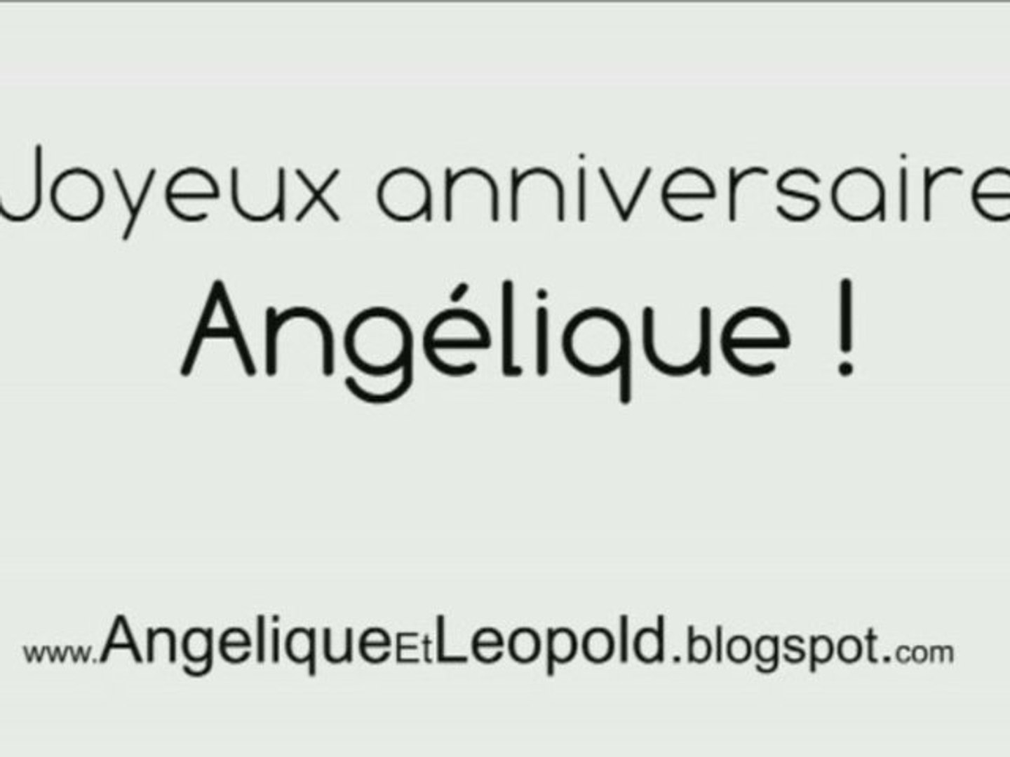 Angelique Et Leopold Joyeux Anniversaire Angelique Video Dailymotion