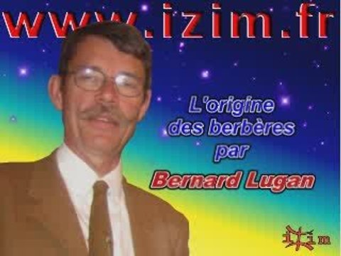 ORIGINE DES BERBERES - BERNARD LUGAN