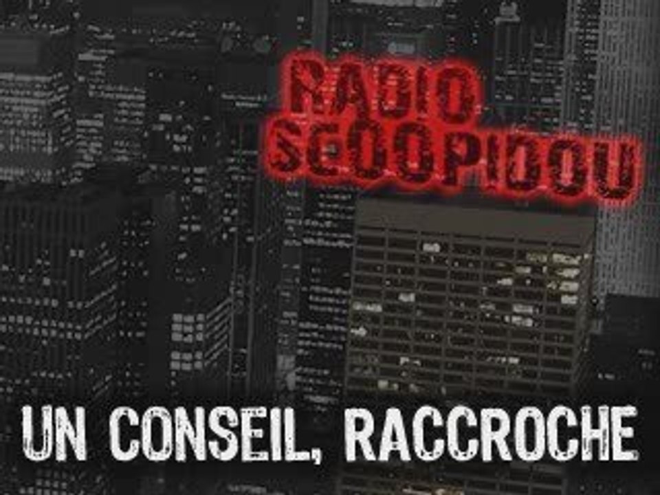 Radio Scoopidou - Canular 30 - chambre 11