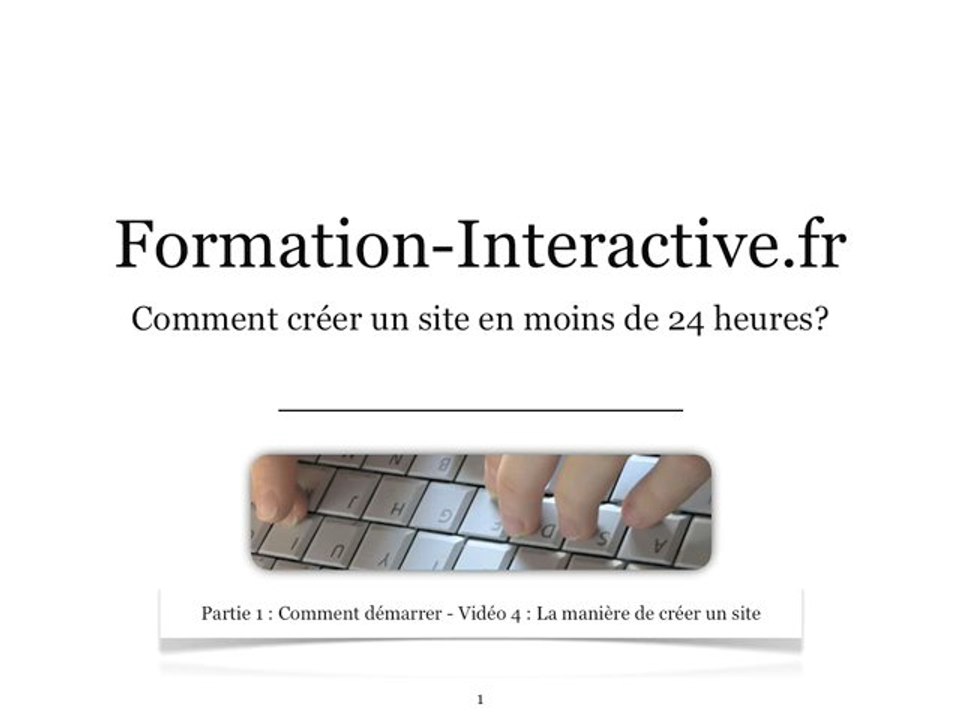 Comment créer un site - Part 1.4 La manière de créer un site