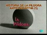 La pildora anticonceptiva: Historia (1)