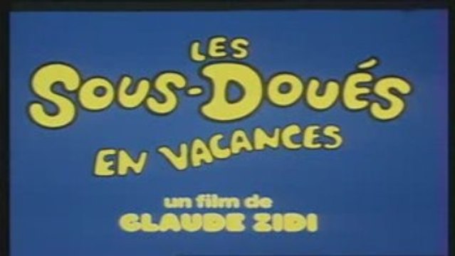 Bande annonce Les Sous-doués en Vacances