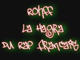 Rohff - La Hagra Du Rap Francais