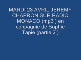 Jeremy Chapron - Radio Monaco (partie 2 )