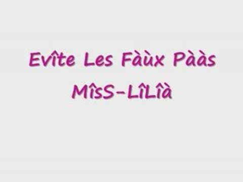 Evîte Les Fàùx Pàs ( Mîss-LiLia )