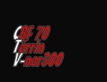 CRF 70 Térrin V-ner300
