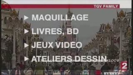 TGV Family par Disneyland Paris - Reportage du 13h de Fr2