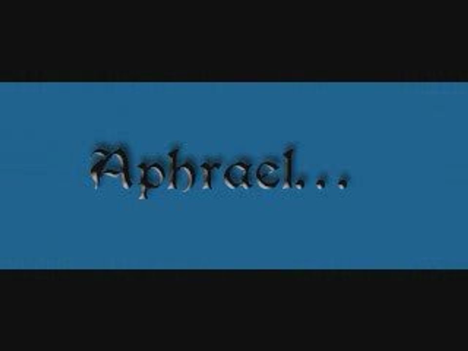 Aphraël....