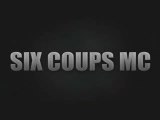 SiXCOUPS MC pour Daymolition.fr