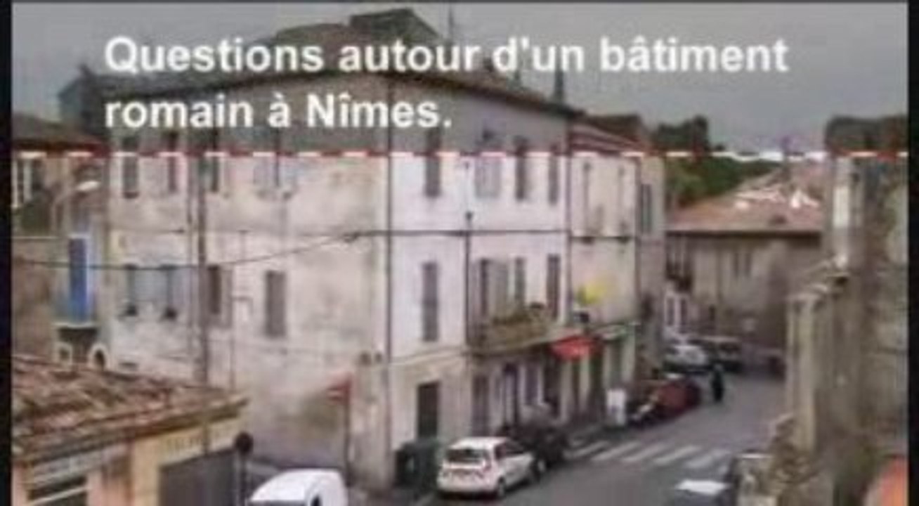 Questions autour d'un batiment à Nimes.