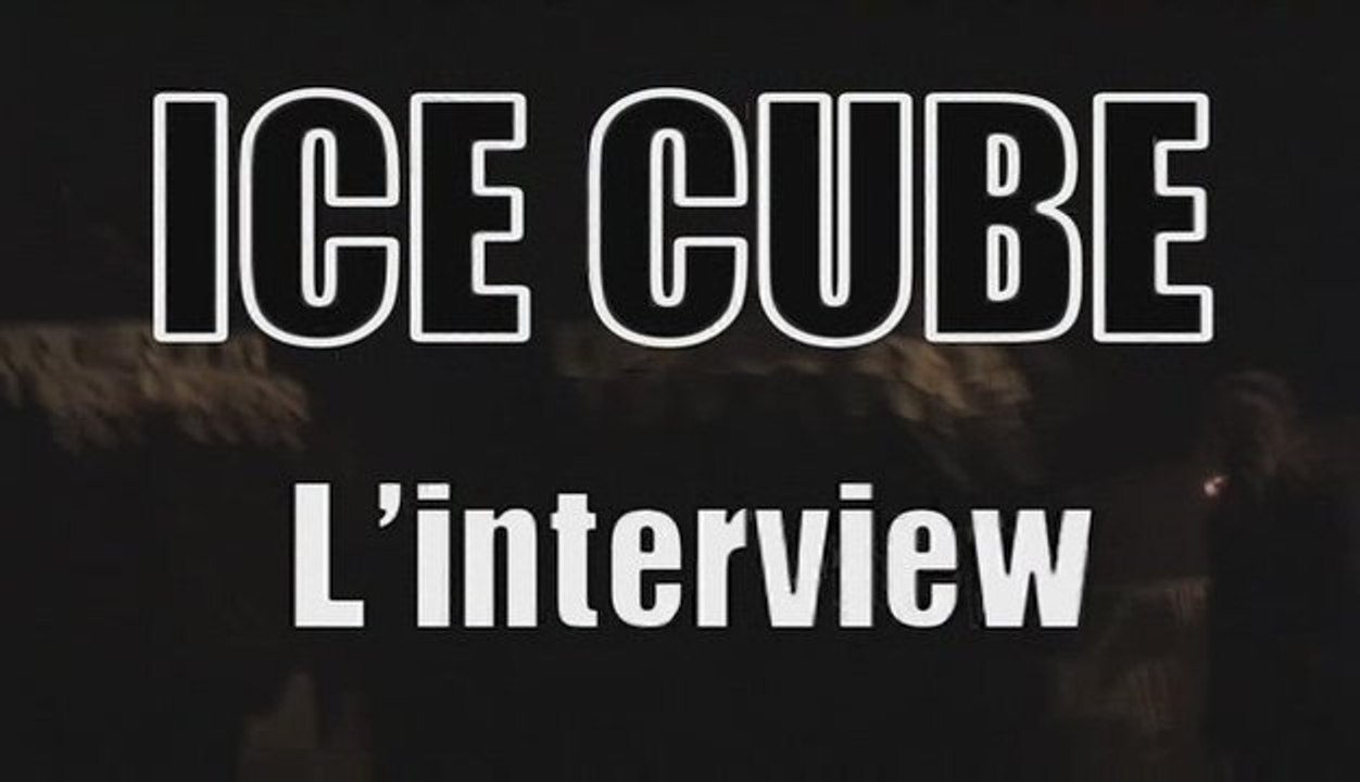 ICE CUBE - INTERVIEW