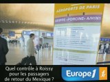 Europe1 teste les précautions prises à Roissy