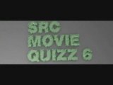 Teaser SRC Movie Quizz 6 - DUT SRC Montbéliard