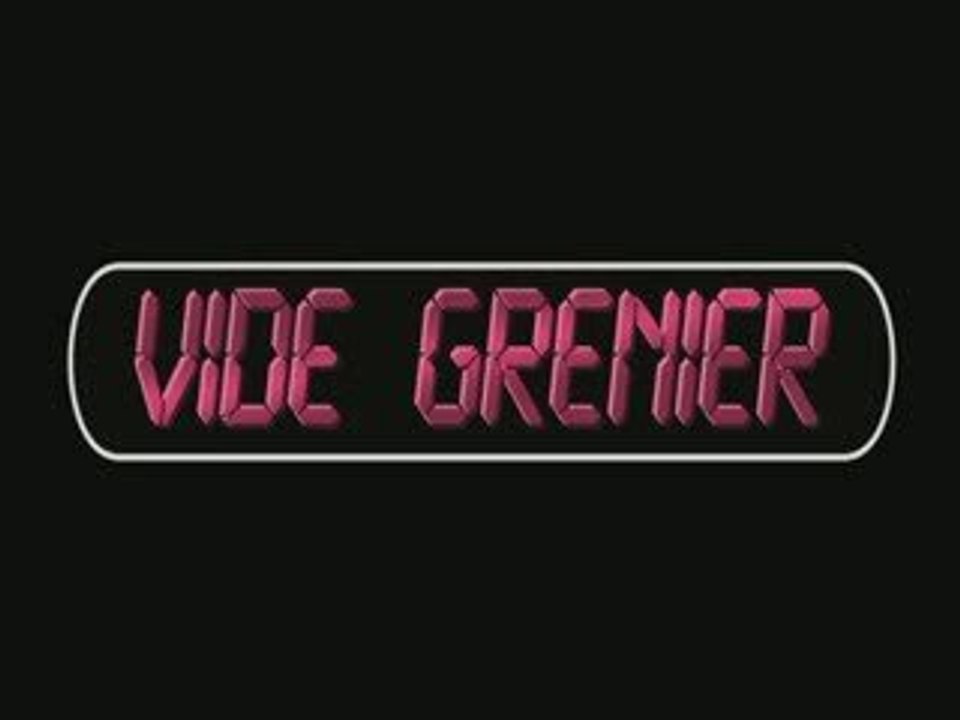 Vide Grenier Episode 1