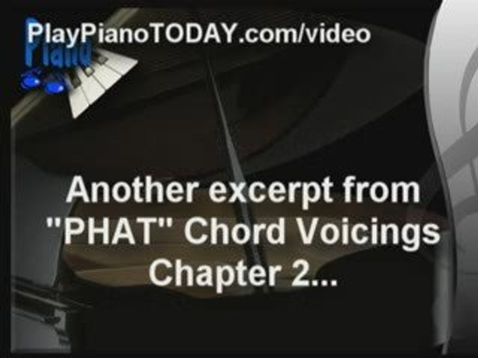 Piano Lessons - Phat Chord Voicings Ch. 2