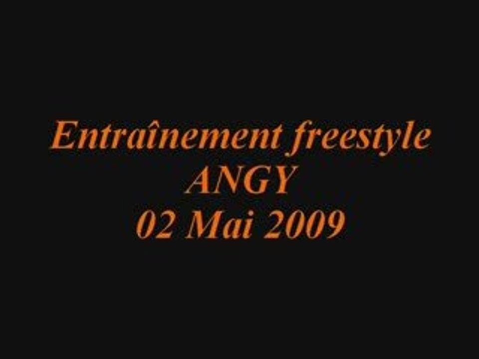 Entraînement freestyle ANGY