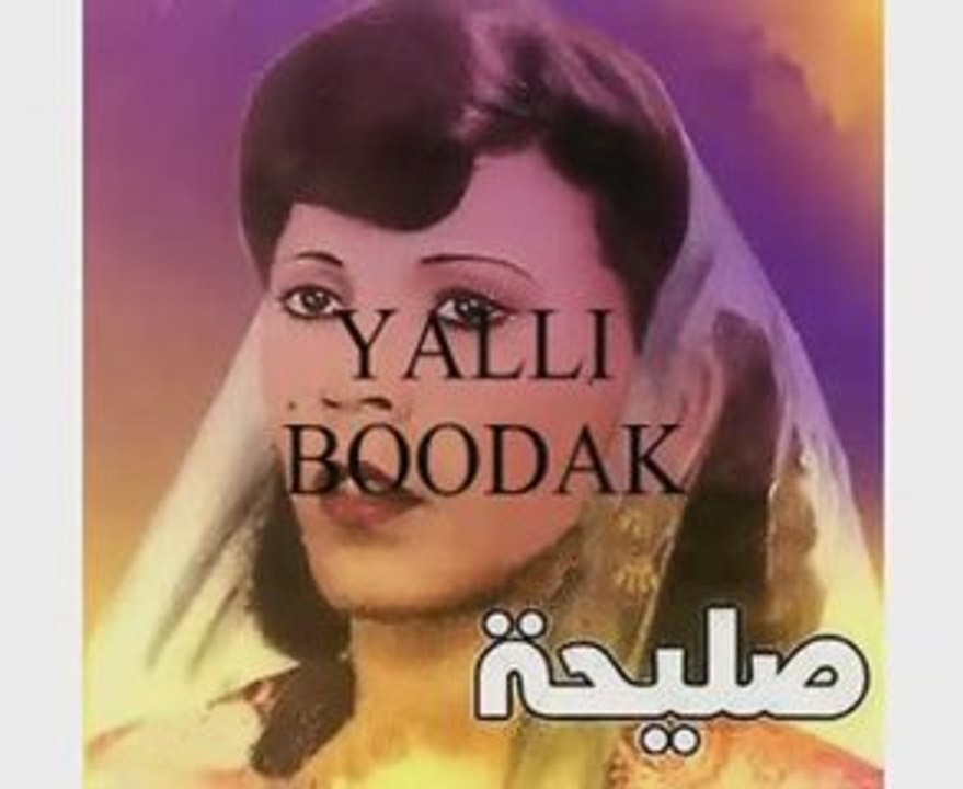 Saliha - yalli bo3dek thaya3 fekri