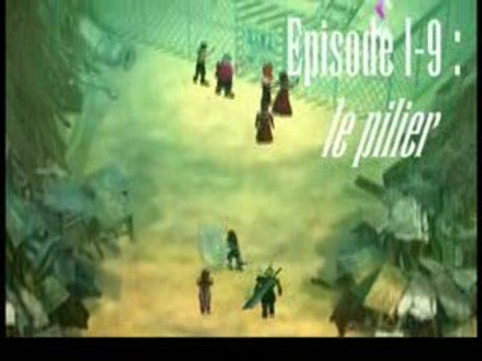 Final Fantasy #09 - le pilier