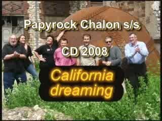 Papyrock Chalon 71 CD 2008 - California dreaming