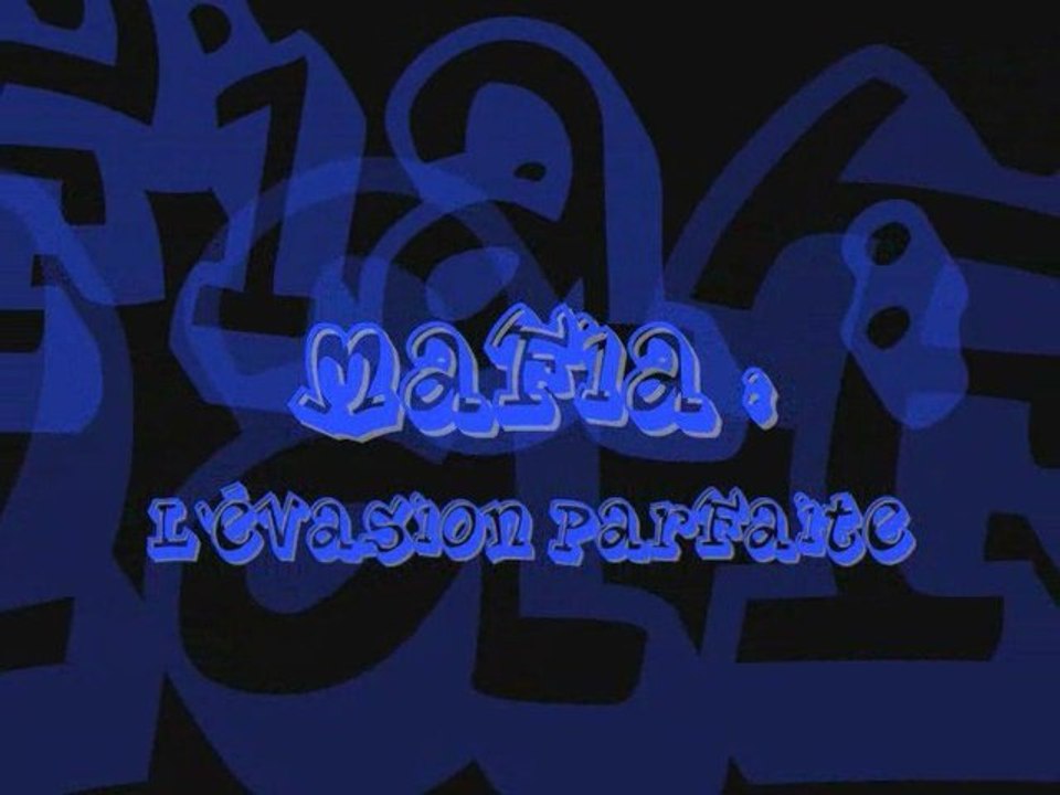 Mafia: l'évasion parfaite