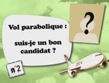 Vol parabolique : suis-je un bon candidat ?