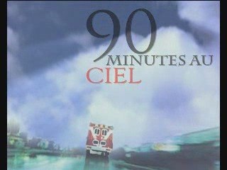 90 minutes au ciel : le témoignage du Rev Don Piper