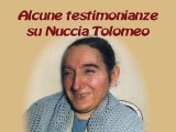ALCUNE TESTIMONIANZE SU NUCCIA TOLOMEO