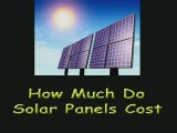 Solar Panels-How Much Do Solar Panels Cost