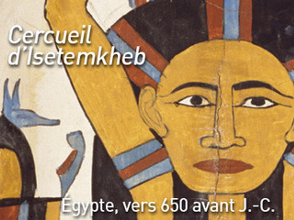 Cercueil d'Isetenkheb, 650 av JC, Haute-Egypte