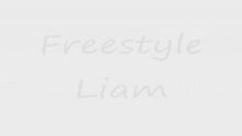 Freestyle Liam