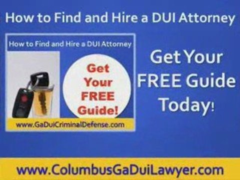 Columbus Ga dwi attorney Columbus Ga attorney dui Georgia