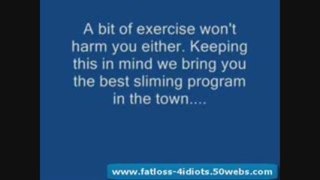 Fat Loss 4 Idiots | The Best Fat loss Diet Information!