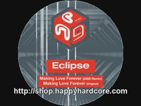 Eclipse - Making Love Forever (2008 remix), bonkers music -