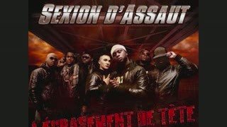 Sexion d'Assaut - Tu t'es ficha