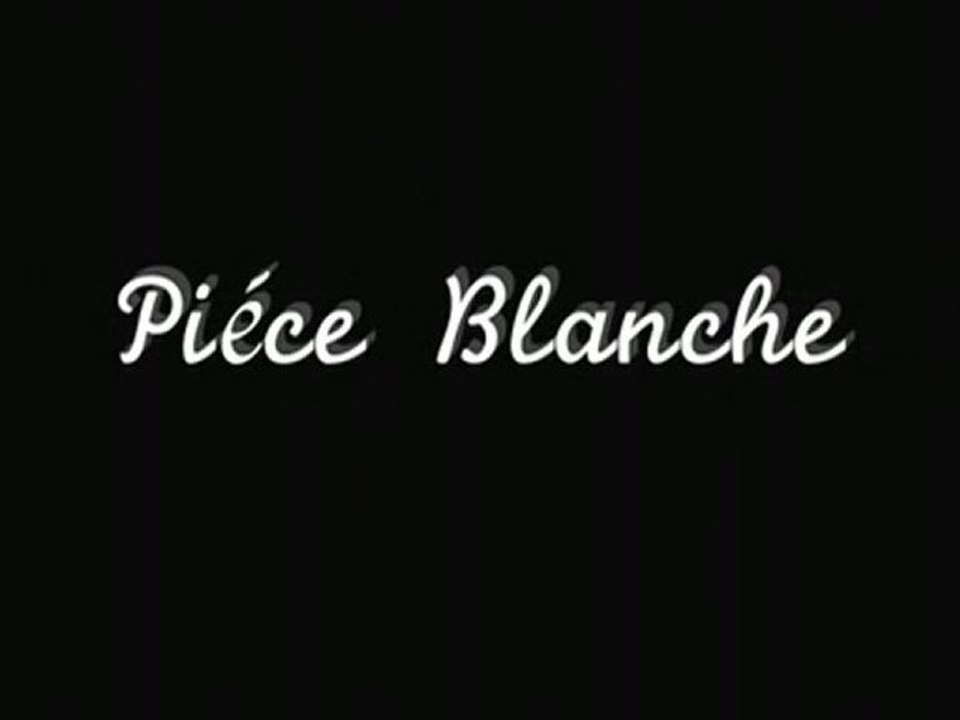 Piece blanche